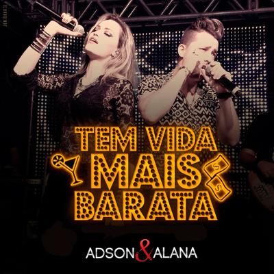 Tem Vida Mais Barata By Adson & Alana's cover