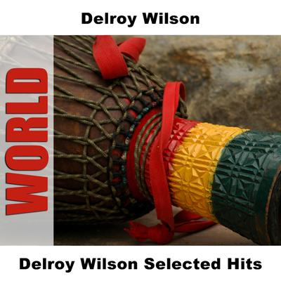 Delroy Wilson Selected Hits's cover