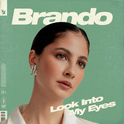 Look Into My Eyes By Brando's cover