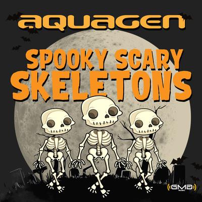 Spooky Scary Skeletons (Aquagen Remix) By Aquagen's cover