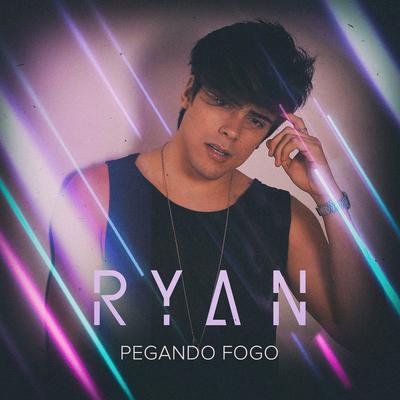 Pegando Fogo By Ryan's cover