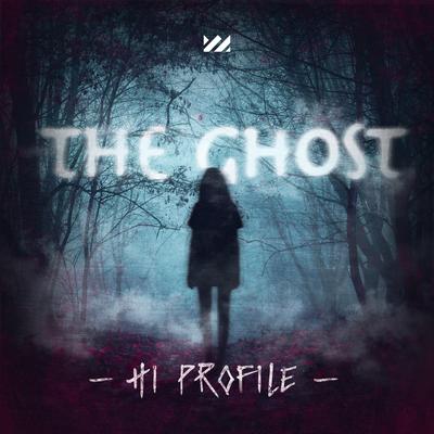 The Ghost By Hi-Profile's cover