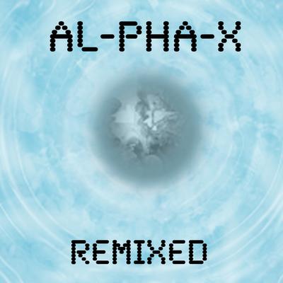 Al-Pha X - Remixed's cover