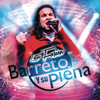Barreto Y Su Plena's cover