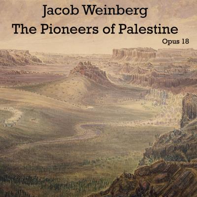 The Pioneers of Palestine, Op. 18: "Coming Home" and "Hora Dance" (Live)'s cover