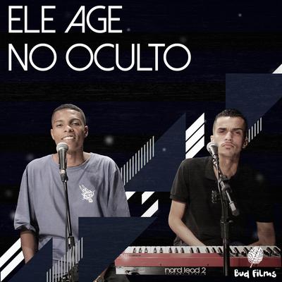 Ele Age no Oculto's cover