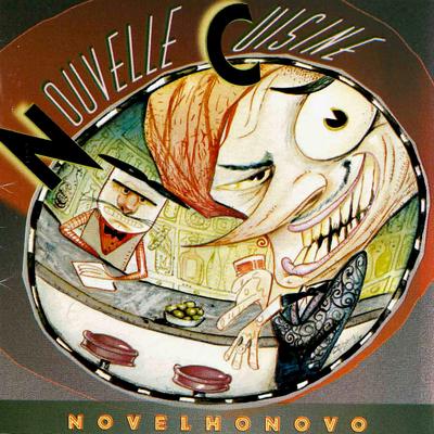 Nouvelle Cuisine (Novelhonovo)'s cover