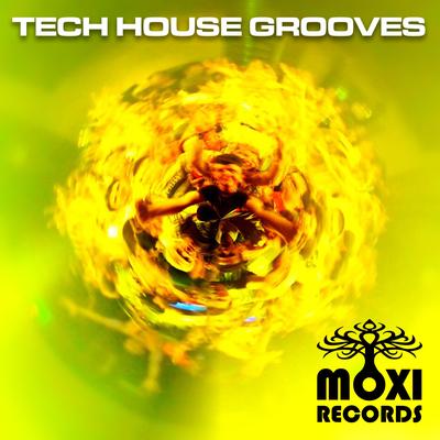 Moxi Tech House Grooves, Vol. 1's cover