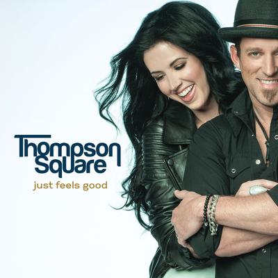 If I Didn't Have You By Thompson Square's cover