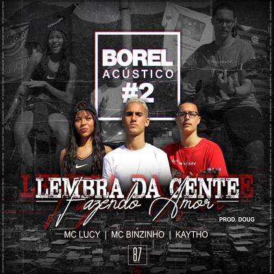 Borel Acústico #2: Lembra da Gente Fazendo Amor's cover