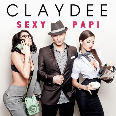 Sexy Papi By Claydee's cover
