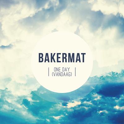 One Day (Vandaag) (Radio Edit) By Bakermat's cover