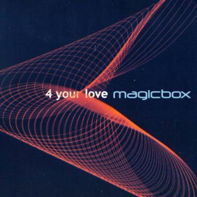 4 Your Love (Corto Mix) By Magic Box's cover