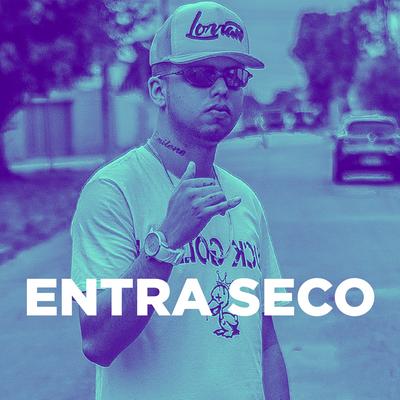 Entra Seco By Dj Lorran's cover