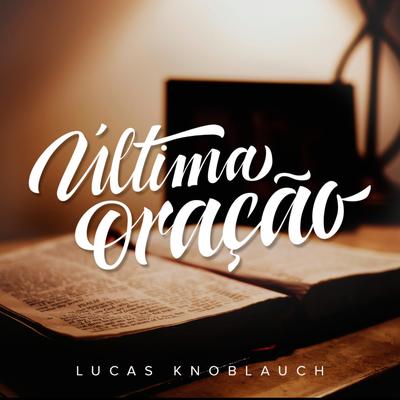 Última Oração By Lucas Knoblauch, Rap Menorah's cover