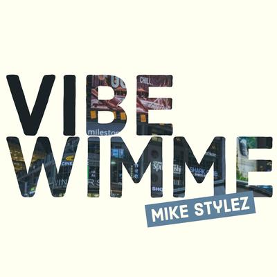 Mike Stylez's cover