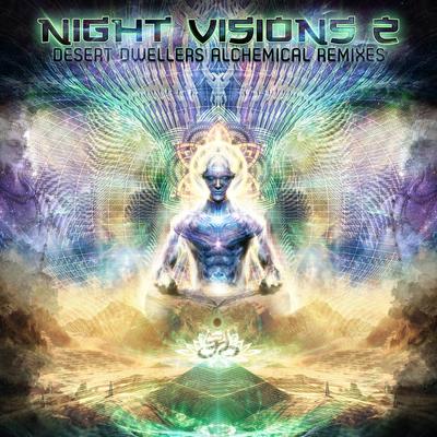 Night Visions 2: Desert Dwellers Alchemical Remixes's cover