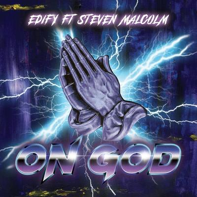 On God (feat. Steven Malcolm) By Edify, Steven Malcolm's cover