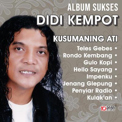 Album Sukses Didi Kempot - Kusumaning Ati's cover