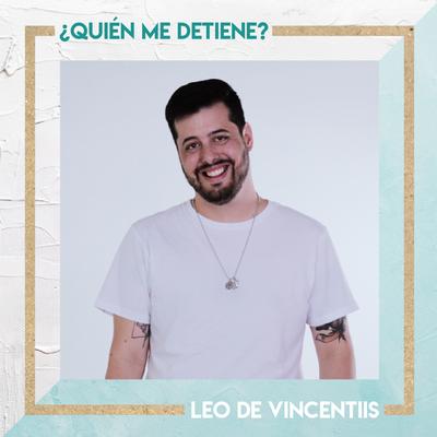 ¿Quién Me Detiene? By Leo De Vincentiis's cover