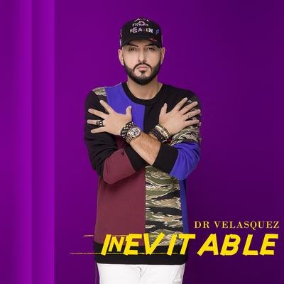 Inevitable By Dr Velasquez's cover