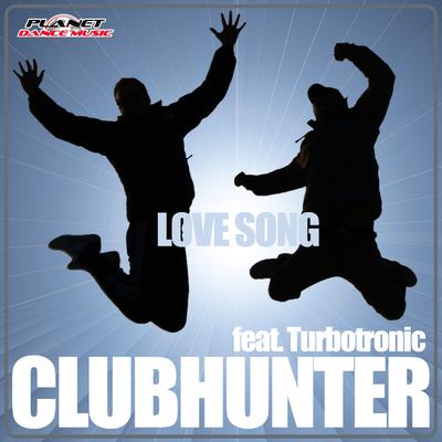 Love Song (Extended Mix) By Clubhunter, Turbotronic's cover