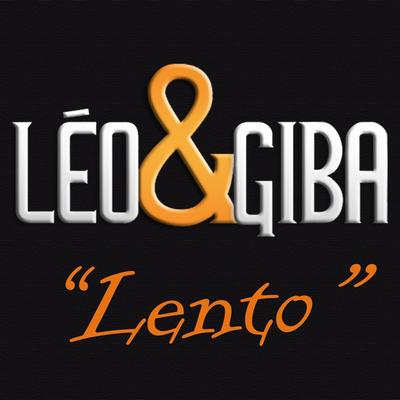 Lento By Léo & Giba's cover