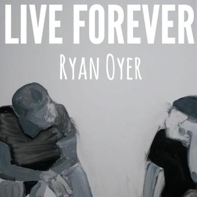 Live Forever's cover