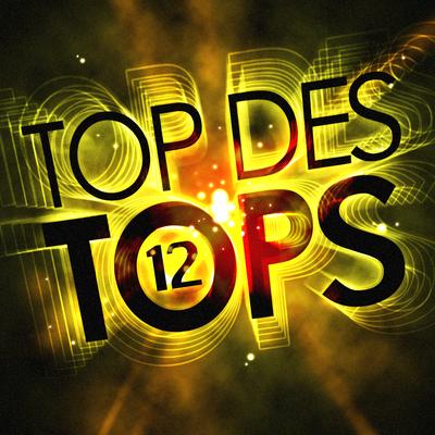 Top Des Tops Vol. 12's cover