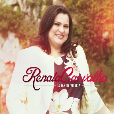 Diário de um Vencedor (Playback) By Renata Carvalho's cover