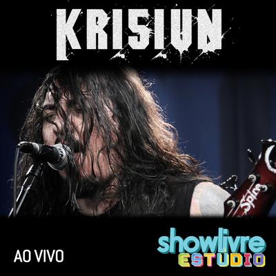 Krisiun no Estúdio Showlivre (Ao Vivo)'s cover