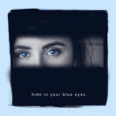 Hide in Your Blue Eyes By Thomas Reid, Powfu's cover