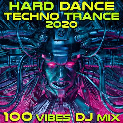 Hard Dance Techno Trance 2020 100 Vibes DJ Mix's cover