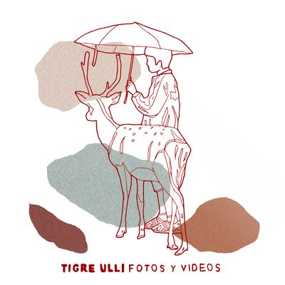 Fotos y Videos By Tigre Ulli's cover