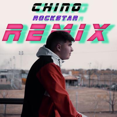 Rockstar (Remix) By Chino's cover