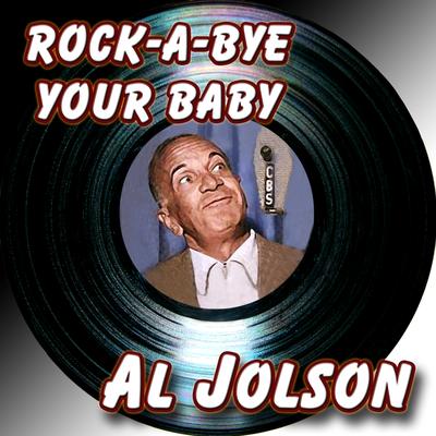 Rock-a-bye Your Baby's cover