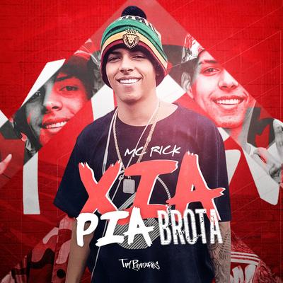 Xia Pia Brota By MC Rick's cover