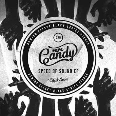 Speed Of Sound (Original Mix) By Rare Candy's cover