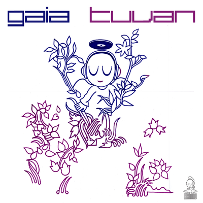 Tuvan (Original Mix) By GAIA's cover