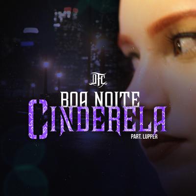Boa Noite Cinderela By D.F.C., Lupper's cover