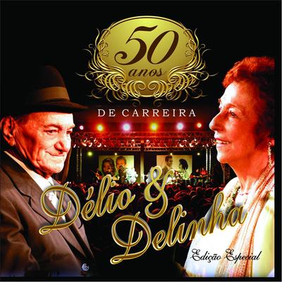 O Sol e a Lua By Délio e Delinha's cover