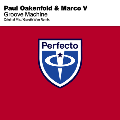 Groove Machine (Original Mix) By Marco V, Paul Oakenfold's cover