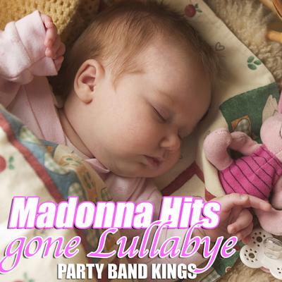 Madonna Hits Gone Lullabye's cover