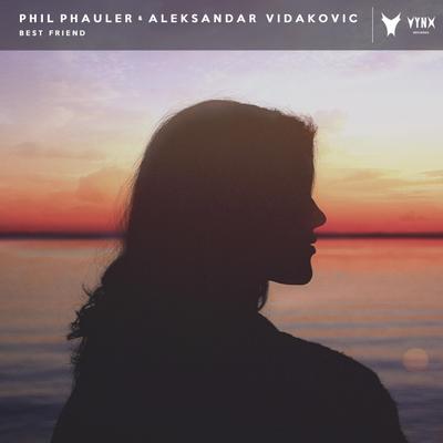 Best Friend By Aleksandar Vidakovic, Phil Phauler's cover