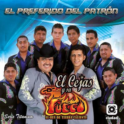 El Cejas y Su Banda Fuego's cover