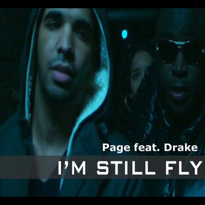 I'm Still Fly feat. Drake (Instrumental) By Page, Drake's cover