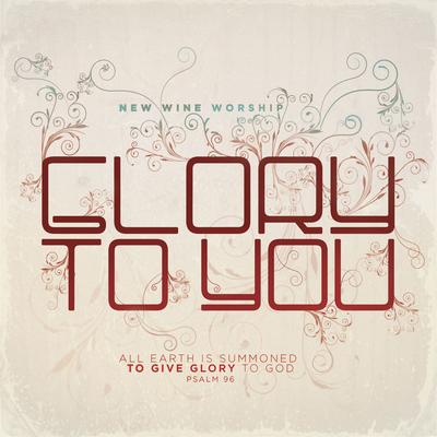 Glory To You's cover