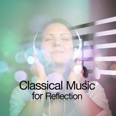 Classical Music for Reflection's cover