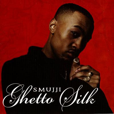 Ghetto Silk's cover