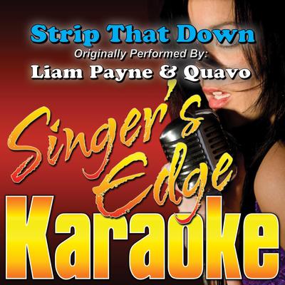 Strip That Down (Originally Performed by Liam Payne & Quavo) [Karaoke]'s cover